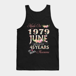 N461979 Flower June 1979 45 Years Of Being Awesome 45th Birthday for Women and Men Tank Top